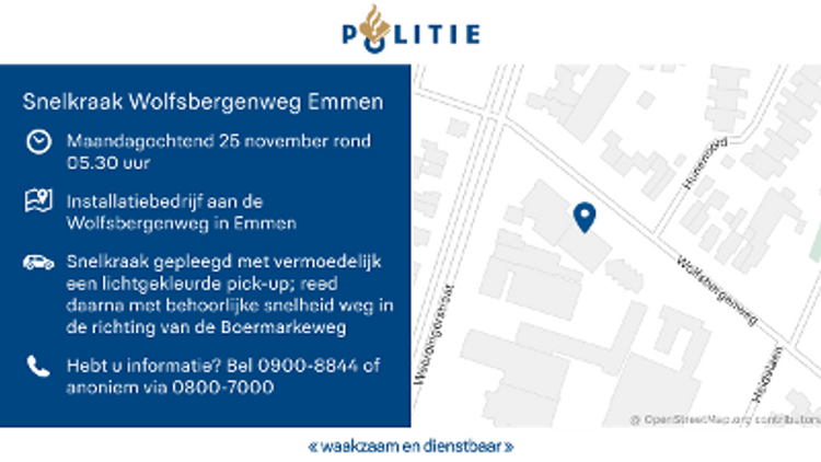 Emmen - Politie stelt onderzoek in naar snelkraak in Emmen